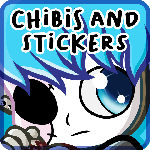 Chibis & Stickers
